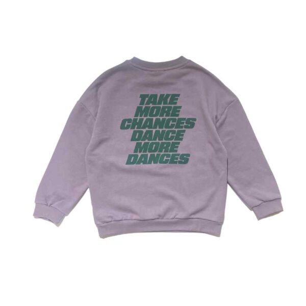 Sweatshirt in Flieder mit Rückenprint in grün: Take more Chances, dance more dances